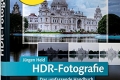 HDR-Fotografie "Das umfassende Handbuch"